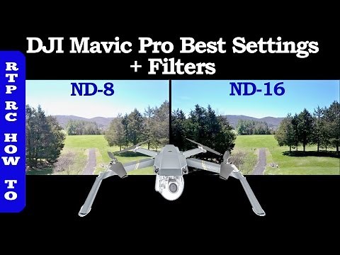 DJI Mavic Pro Best Settings, Best ND Lens Filters and How To Use Them