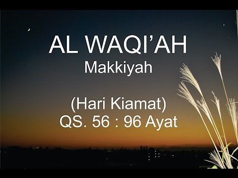 Surah Al Waqiah - Mishary Rashed Alafasy (Terjemahan Indonesia)
