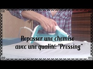 Apprendre à repasser une chemise avec une qualité: "Pressing"