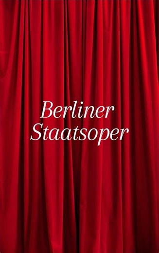 Berliner Staatsoper 🎭 | One of Europe’s Oldest Opera Houses