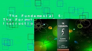 The Fundamental 5: The Formula for Quality Instruction Complete