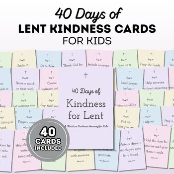 40 Days of Lent Kindness Cards for Kids | Christian Lent Activities