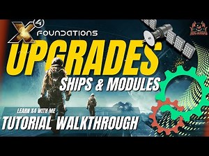 X4 Foundations - Buying Ships & Upgrading Modules | Beginner Guide