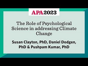 The Role of Psychological Science in addressing Climate Change