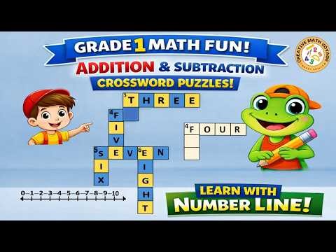 Grade 1 Math Fun: Addition & Subtraction Crossword Puzzle | Learn with Number Line (Ages 5–6)