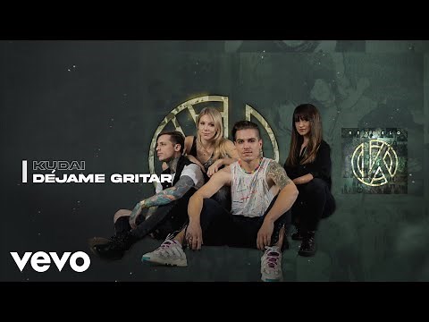 Kudai - Déjame gritar (Audio Oficial)