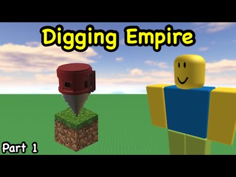 ROBLOX DIGGING EMPIRE (Part 1)