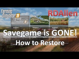 Farming Simulator 19 Savegame Was DELETED! How to Restore