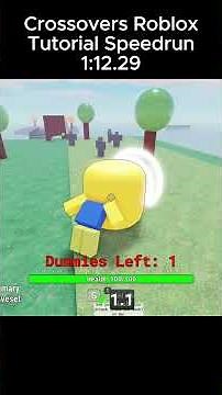 Crossovers Tutorial Speedrun in 01:12.29 | Roblox
