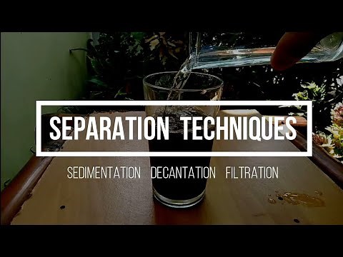 Sand Water Mixture - Sedimentation, Decantation, and Filtration
