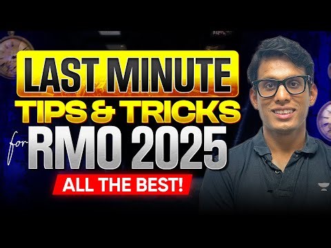 Last Minute Tips & Tricks | All the best for RMO 2025 | Prashant Jain #matholympiad #rmo