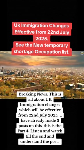 UK Immigration Changes Effective 22nd July 2025