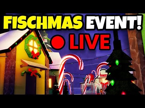 🔴 [LIVE] NEW FISCHMAS EVENT UPDATE For FISCH Roblox!