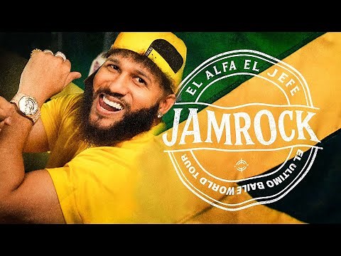 El Alfa "El Jefe" - JamRock | Video Oficial