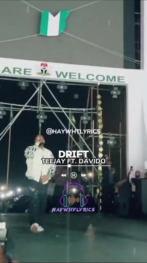 Drift - Teejay ft. Davido Lyrics Video