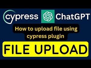 Cypress tutorial #23 | File Upload Automation