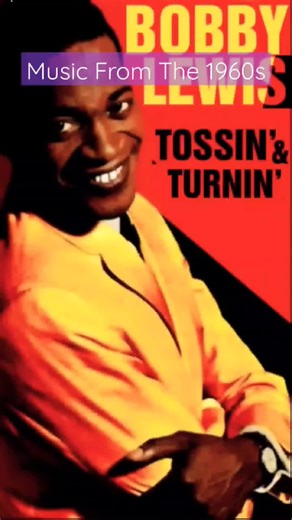 Bobby Lewis - Tossin' & Turnin' 1961 #hitsong #musicfromthe #1960s #bobbylewis #TossinAndTurnin