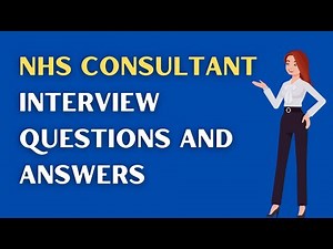 NHS Consultant Interview Questions And Answers