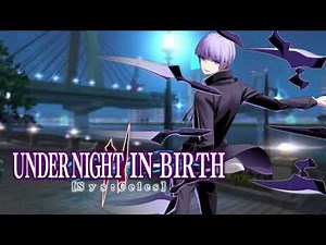 Beat Eat Nest - Byakuya Battle Theme - Under Night In-Birth Sys:Celes - 30 Minutes Extended