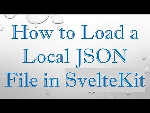 How to Load a Local JSON File in SvelteKit