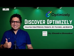 Discover Optimizely: From EPiServer Evolution to Key Features & Benefits | Product Guide #Optimizely