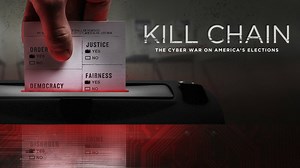 Kill Chain: The Cyber War on America's Elections - HBO Documentary - Where To Watch
