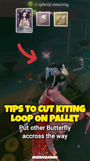 GEISHA [TIPS] DASH to SURVIVOR when they're starring at YOU + CUT KITING LOOP on Pallet #identityv