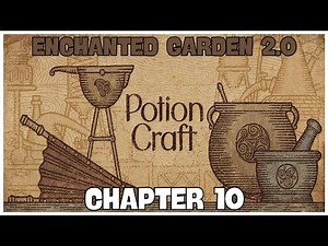 [V2.0] Potion Craft: Alchemist Simulator 100% Walkthrough Part 8/8 — Chapter 10 + All Achievements