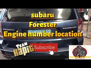 Subaru forester | gas | Engine number location |