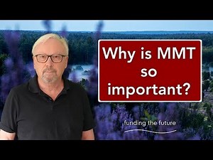 Why is modern monetary theory so important?