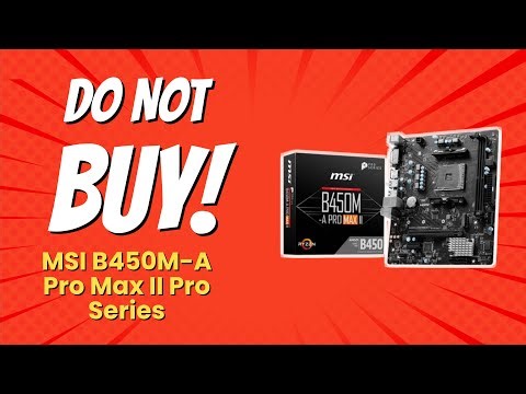 MSI B450M-A Pro Max II Pro Series | 8 Reasons NOT to Buy 🚫💸