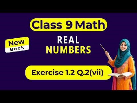 Class 9 Maths | Exercise 1.2 Q2 Part 7 Solved Step-by-Step | Real Numbers