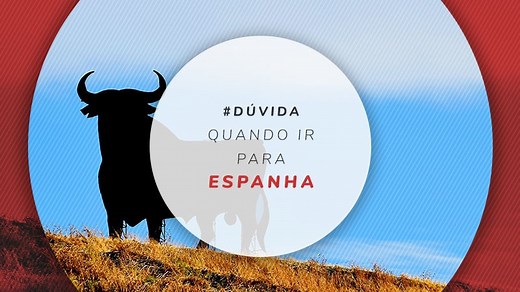 Quando ir para Espanha: Melhor época para viajar e o que levar