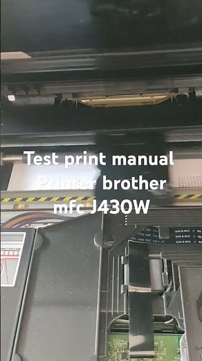 How to Manual test Printer brother MFC J430W