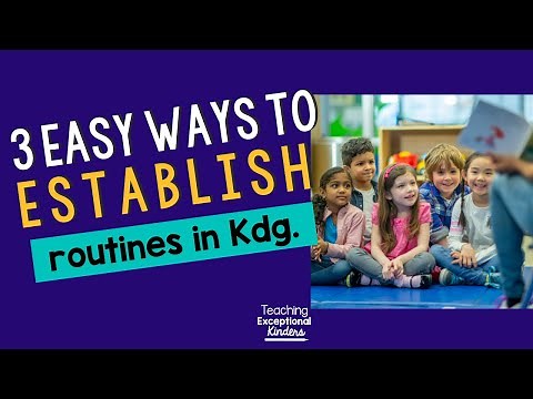 3 SIMPLE WAYS to Establish Routines in Kindergarten