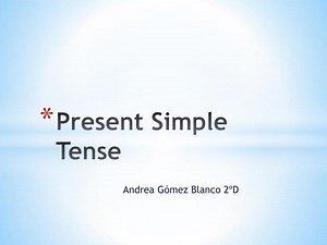 Present Simple Tense - SlideServe