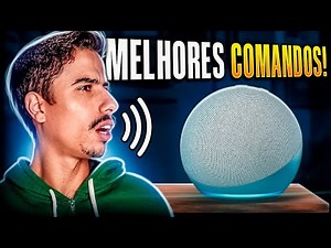 MELHORES COMANDOS para usar na ALEXA!