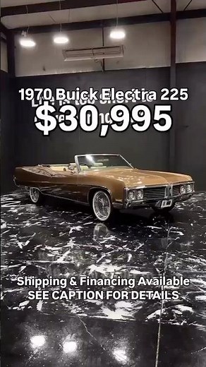 1970 Buick Electra 225 $30,995