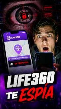 Ojo te pueden ESPIAR con esta App y nadie te lo dijo (Life360)