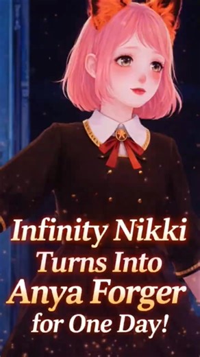 Infinity Nikki Turns Into Anya Forger for One Day! 💖✨ | Cute Transformation