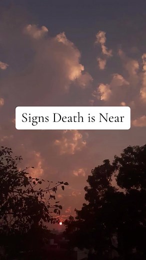 Common Signs and Symptoms of the Dying Process