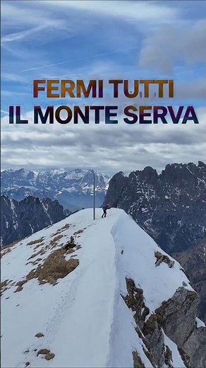 MONTE SERVA: The Mountain of the Belluno People 🏔️🇮🇹