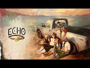 Echo [OST] - Cast From Dust