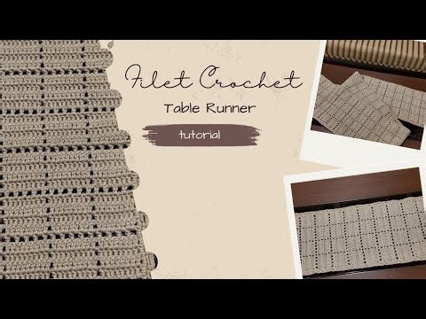 FILET CROCHET TABLE RUNNER TUTORIAL