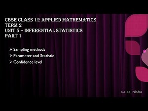 Inferential statistics| Sampling Methods| Unit 5| P 1|CBSE Book |Class 12 Applied Maths in English