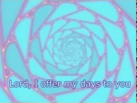 I OFFER MY LIFE by DON MOEN with lyrics