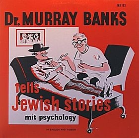Dr. Murray Banks - Tells Jewish Stories Mit Psychology In English And Yiddish
