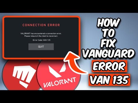 HOW TO FIX VALORANT ERROR CODE VAN 135 | FIX VALORANT CONNECTION ERROR (2026)