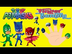 PJ Masks Finger Family Nursery Rhymes !Toys for kids worldwide 2O16