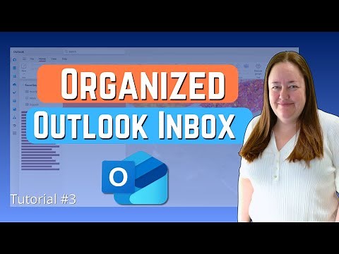 Outlook Tools to Organize Your Inbox and Save Time!